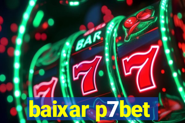 baixar p7bet